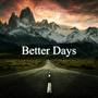 Better Days