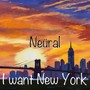 I want New York