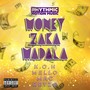 Money Zaka Madala (Explicit)