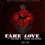 Fake Love (feat. Tre Wigs & Akedia) [Explicit]