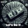 Let's Do It (Explicit)