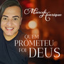 Quem Prometeu Foi Deus (Explicit)