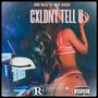 CXLDNT TELL U (Explicit)