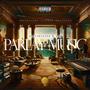 Parlay Music (Explicit)