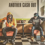 Another Cash Out (Explicit)