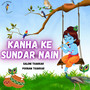 Kanha Ke Sundar Nain