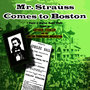 Mr Strauss Comes To Boston