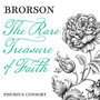 Vocal and Chamber Music (Baroque) - Ræhs, M. / Scheibe, J.A. / Dieupart, C. (Brorson - The Rare Treasure of Faith) [Phemius Consort]