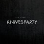 Knives Party