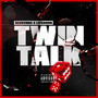 Twin Talk (Explicit)