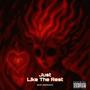 Just Like The Rest (Explicit)