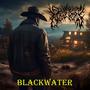 Blackwater (Explicit)