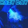 Hazy Day (feat. Travie Austin) [Explicit]