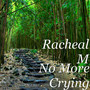 No More Crying (Explicit)