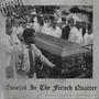 Funeral In The French Quarter (Explicit)