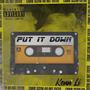 Put It Down (Explicit)