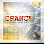 Chance (feat. Nenzo & Amourex)