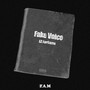 Fake Voice (Explicit)