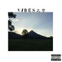 Vibeszn (Explicit)