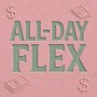 ALL-DAY FLEX (Explicit)