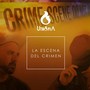 La Escena del Crimen