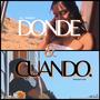 Donde y Cuando (feat. Towers On The Beats & Noize Beats)