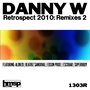 Retrospect 2010: Remixes 2