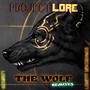 THE WOLF REMIXES (LORE039)