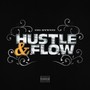 Hustle N Flow (Explicit)