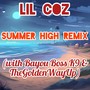 Summer High (TheGoldenWayUp & Bayou Boss K9 Remix) [Explicit]