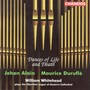 ALAIN / DURUFLE: Organ Works