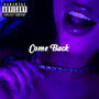 Come Back (Explicit)