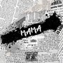 mama (Explicit)