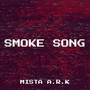 Smoke Song (Explicit)