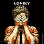 Lonely (Explicit)