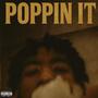 POPPIN IT (Explicit)