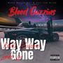 Way Way Gone (feat. Lambo Lee) [Explicit]