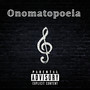 Onomatopoeia (Explicit)