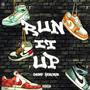 Run it up (Explicit)