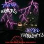 Drunk Words, Sober Thoughts (Explicit)