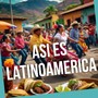 ASI ES LATINOAMERICA (Demo)