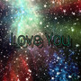 Love You (Explicit)
