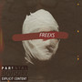 Freexs (En Vivo) [Explicit]