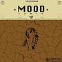 MOOD (feat. SETH & ASAG) [Explicit]