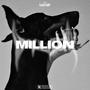 MILLION (Explicit)