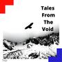 Tales From The Void