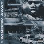 1 Window Away (Explicit)