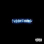 Everything