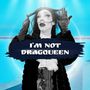 I`m Not Drag Queen (Grande Classique Version)