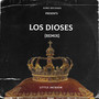 Los Dioses (Remix) [Explicit]